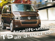 T5-Facelift-Umbau